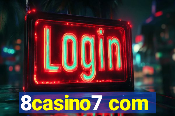 8casino7 com